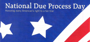 National Due Process Day